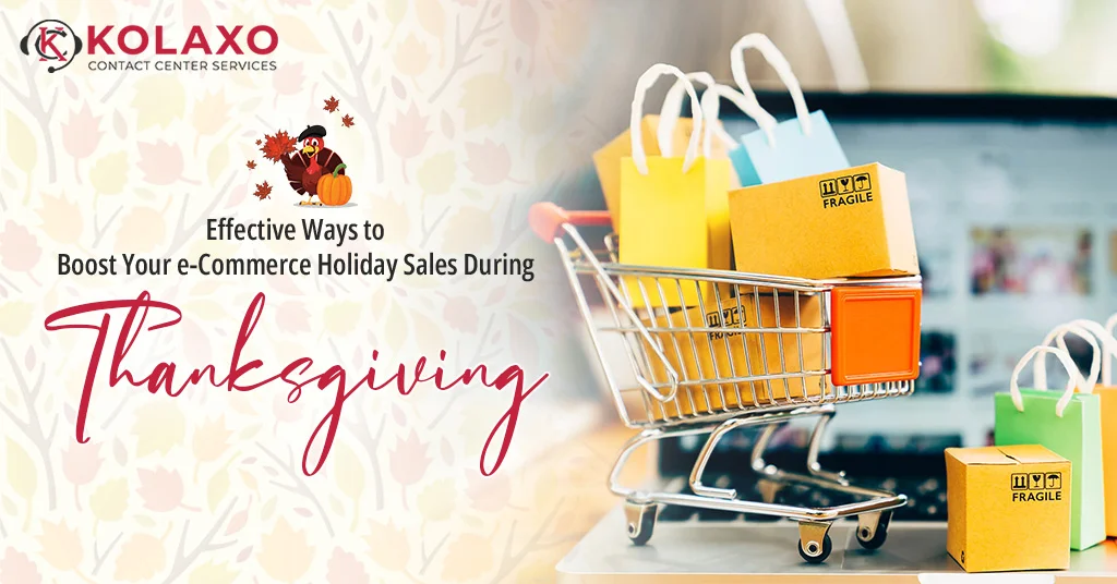 Effective-Ways-to-Boost-Your-e-Commerce-Holiday-Sales-During-Thanksgiving-KCCS-1