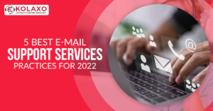 5 Best E-mail Support Services Practices for 2022