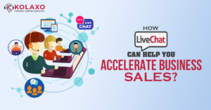 How Live Chat Can Help You Accelerate Business Sales?